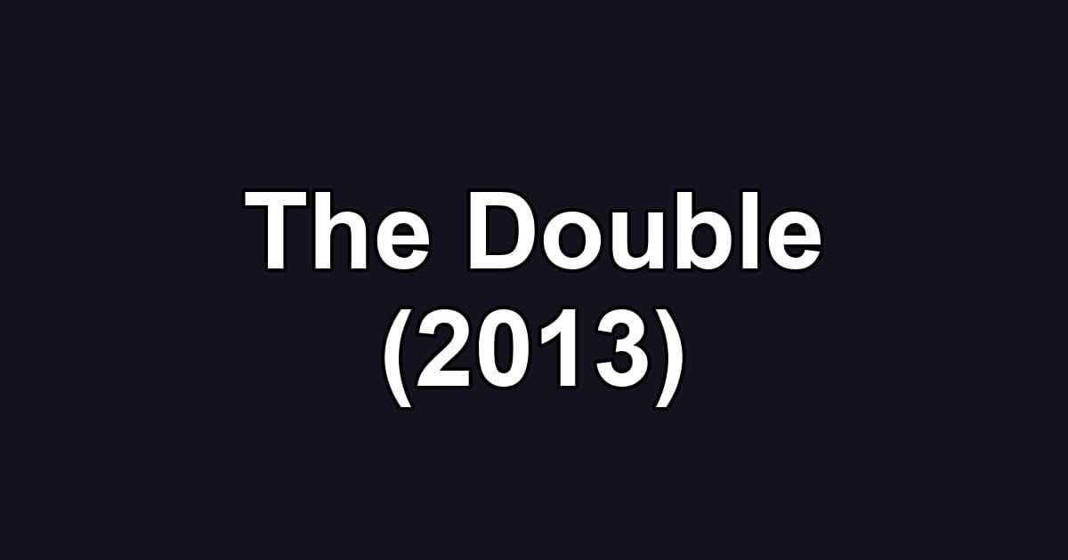The Double (2013)