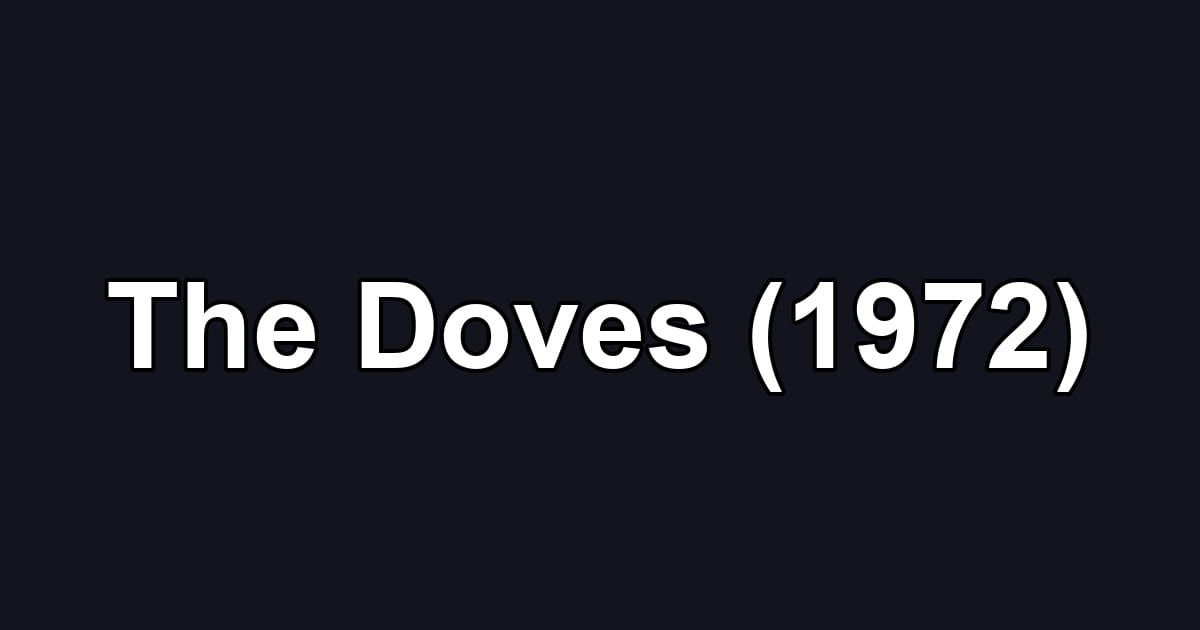 The Doves (1972)