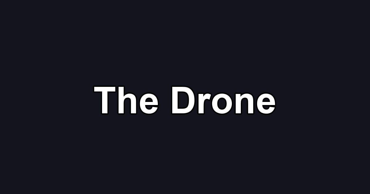 The Drone
