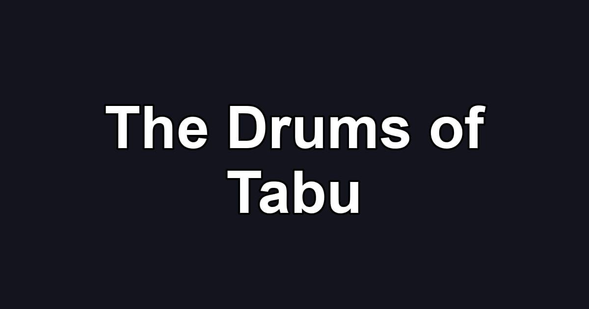 The Drums of Tabu