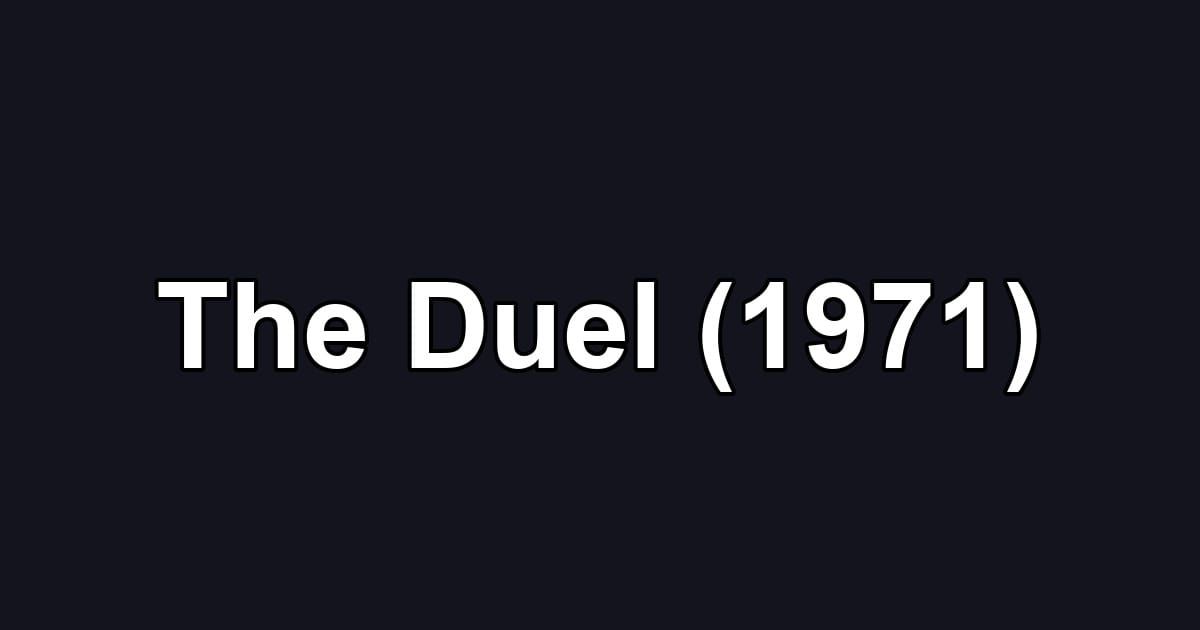 The Duel (1971)