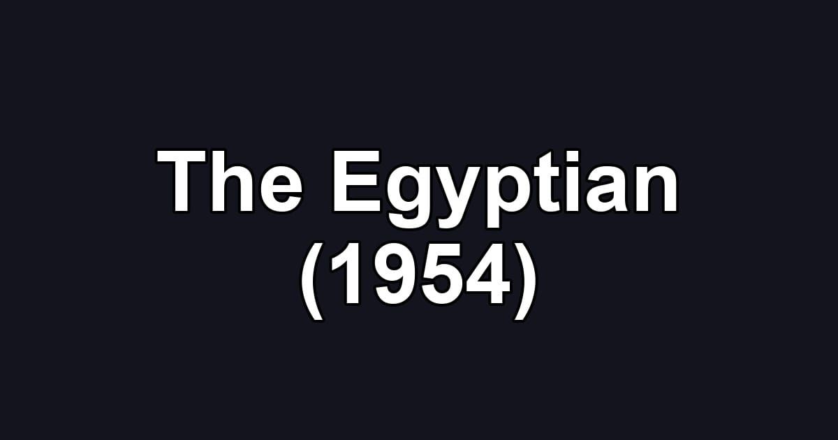 The Egyptian (1954)