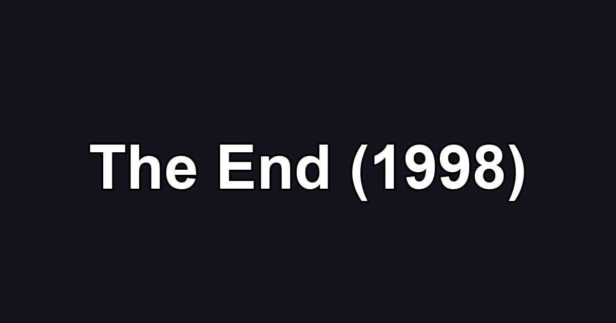 The End (1998)