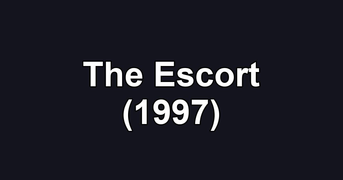 The Escort (1997)