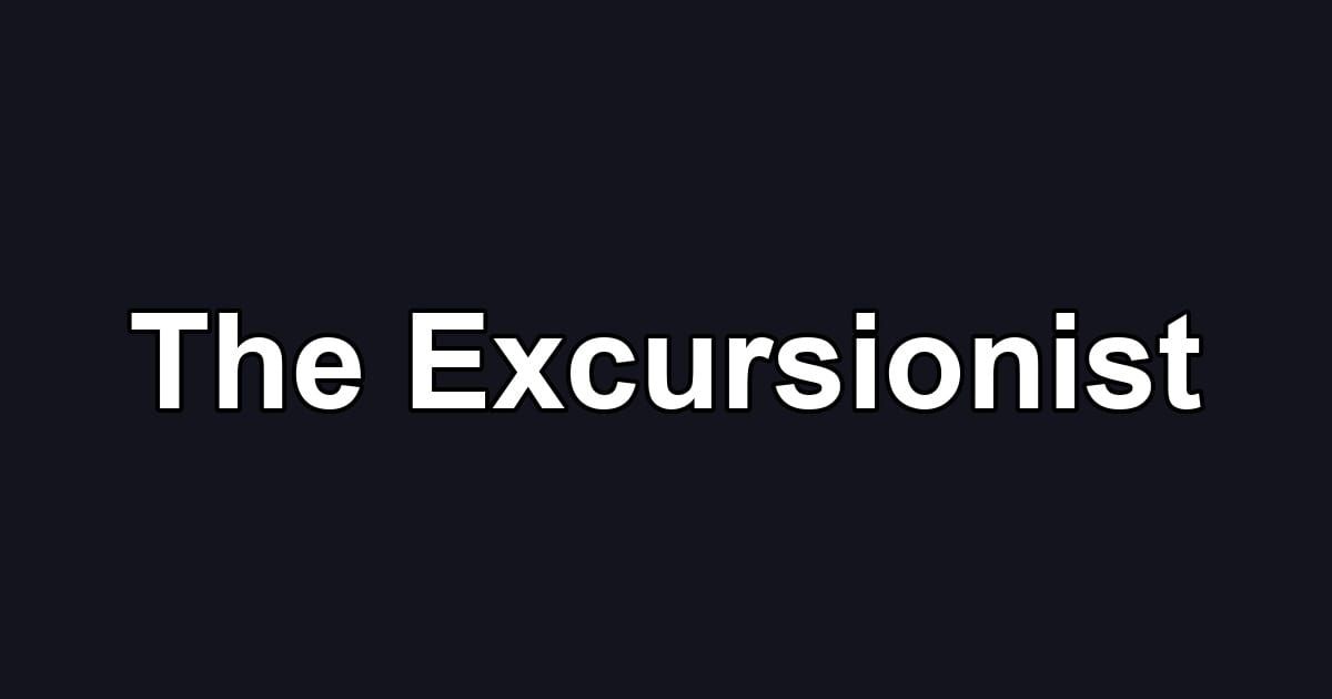 The Excursionist