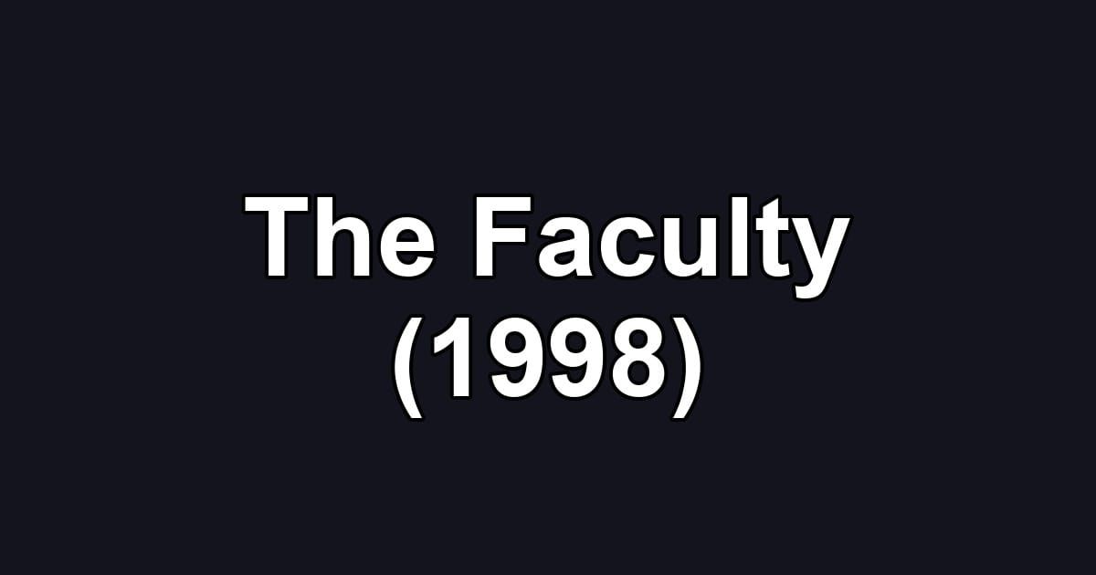 The Faculty (1998)