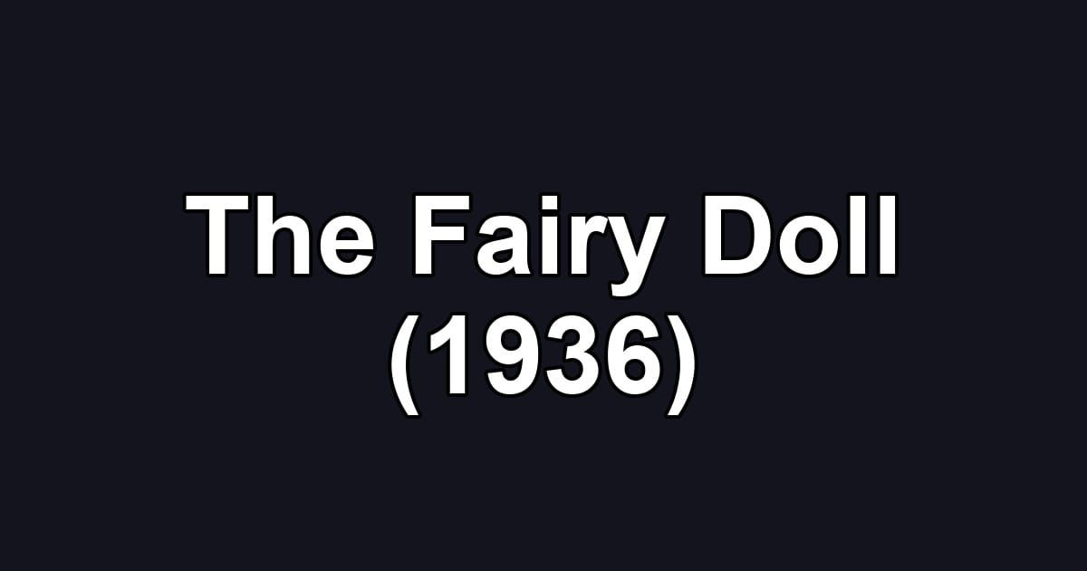 The Fairy Doll (1936)