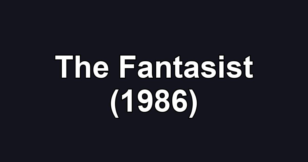 The Fantasist (1986)