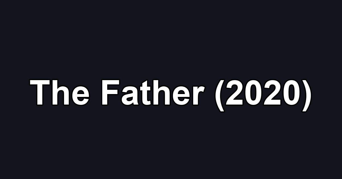 The Father (2020)