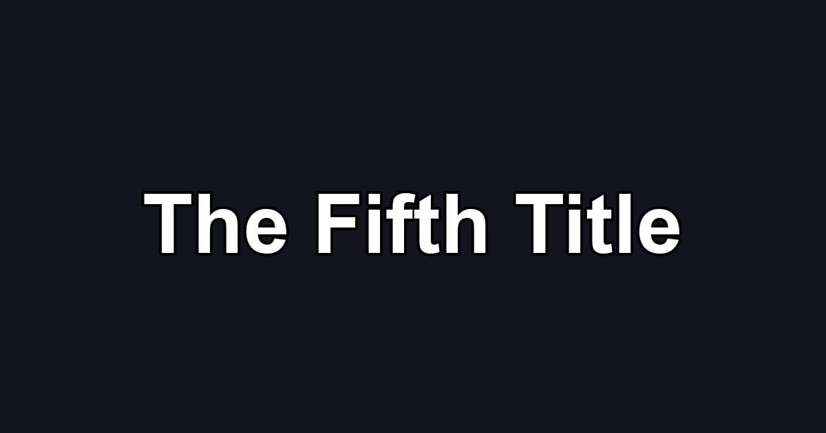 The Fifth Title