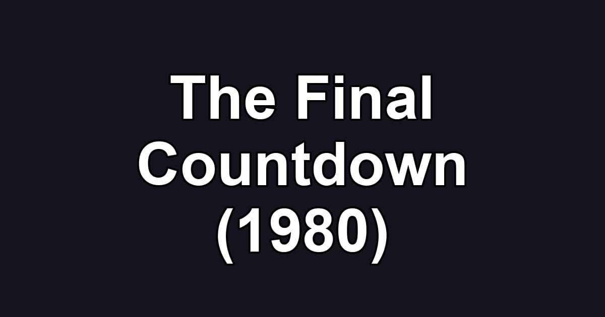 The Final Countdown (1980)