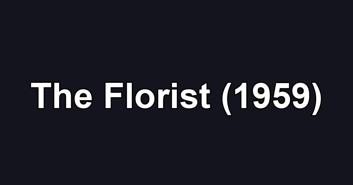 The Florist (1959)