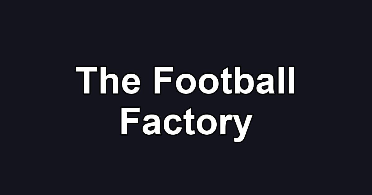 The Football Factory