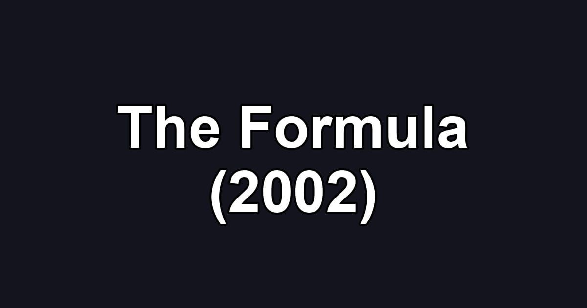 The Formula (2002)