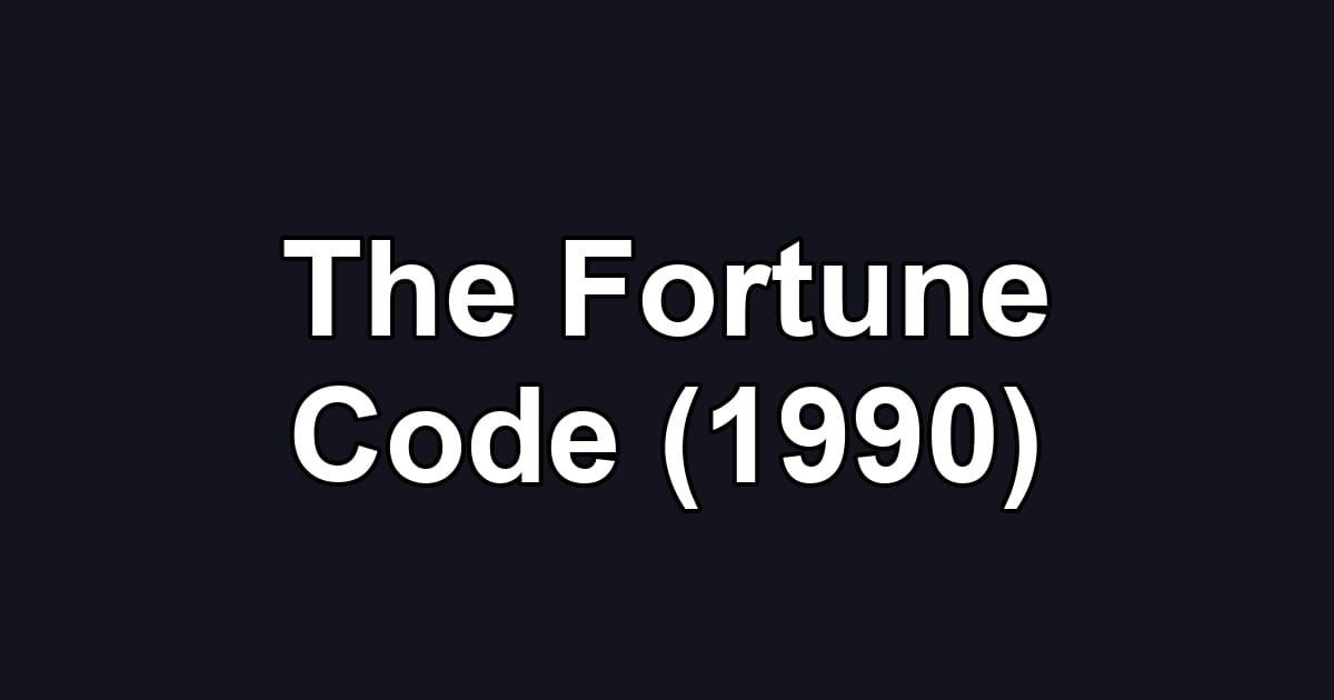 The Fortune Code (1990)