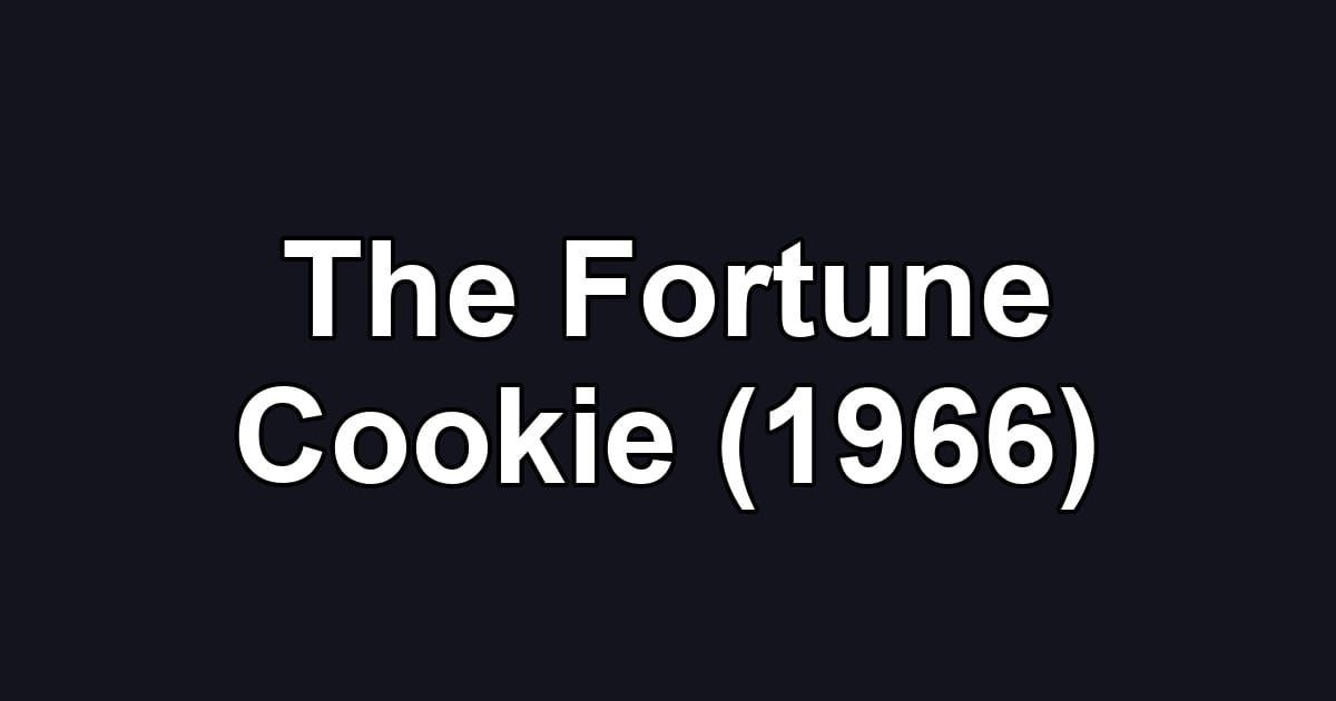The Fortune Cookie (1966)
