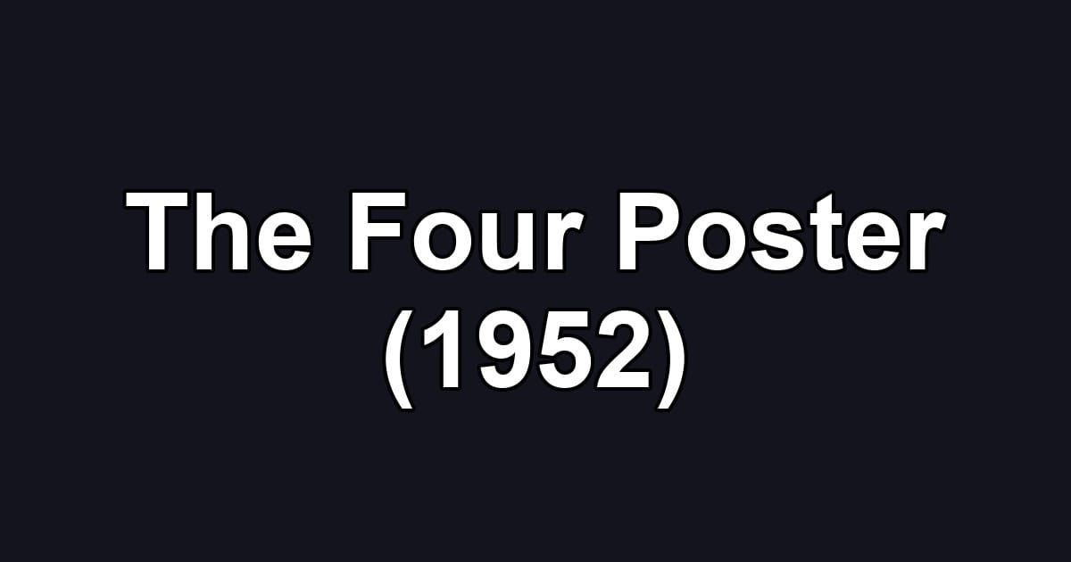 The Four Poster (1952)