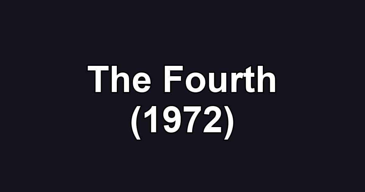 The Fourth (1972)