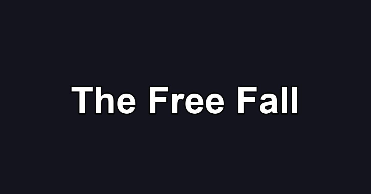 The Free Fall