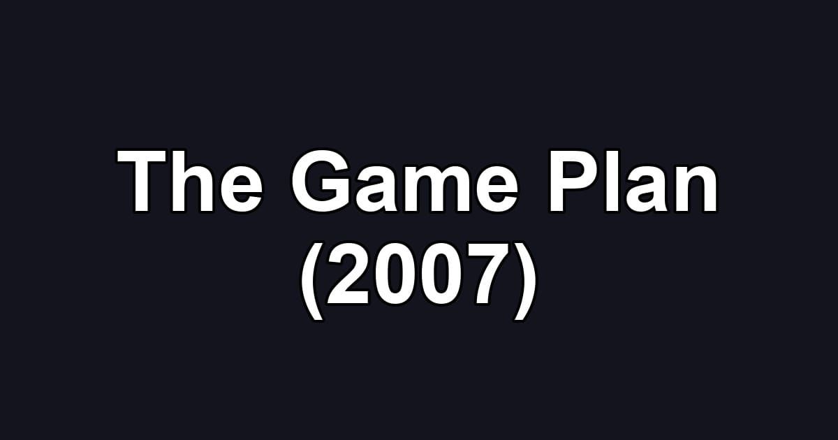 The Game Plan (2007)