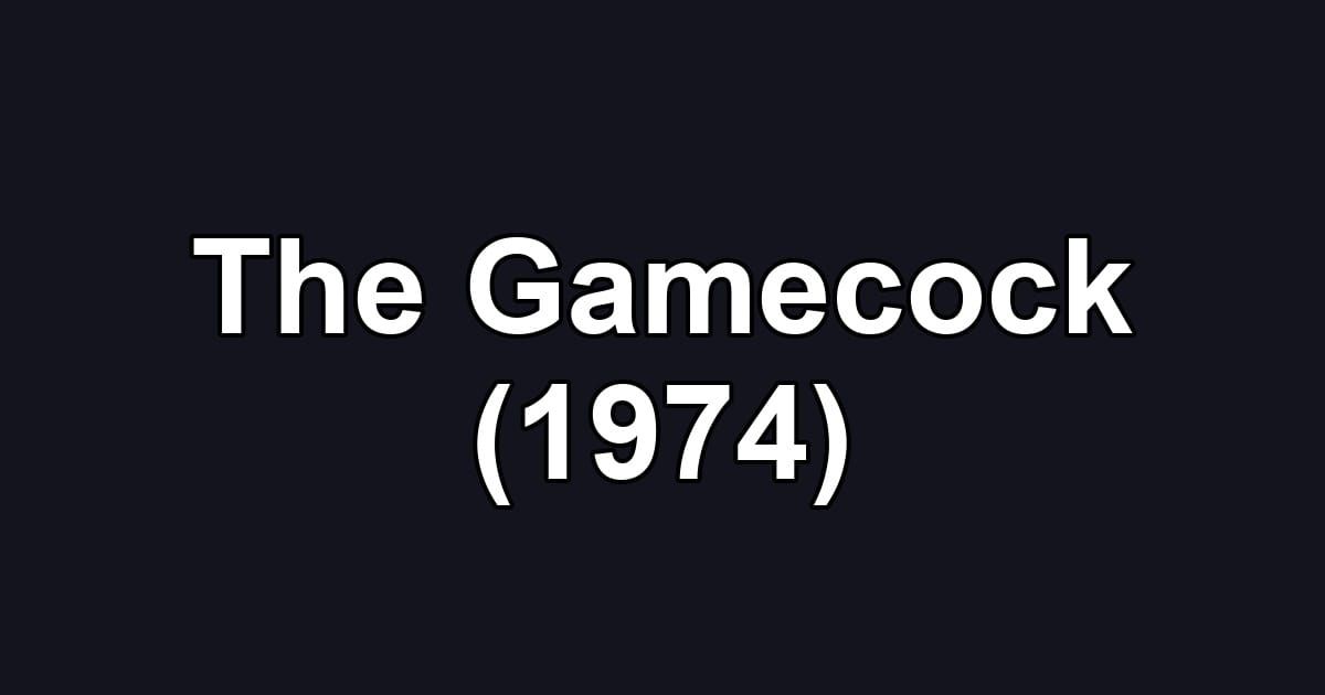 The Gamecock (1974)