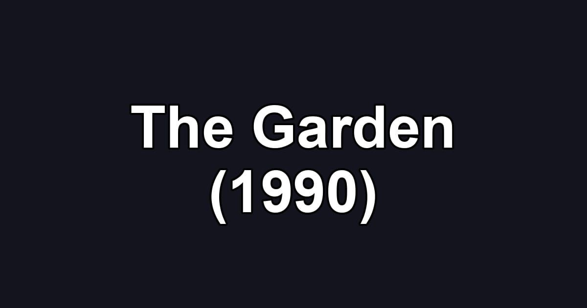 The Garden (1990)