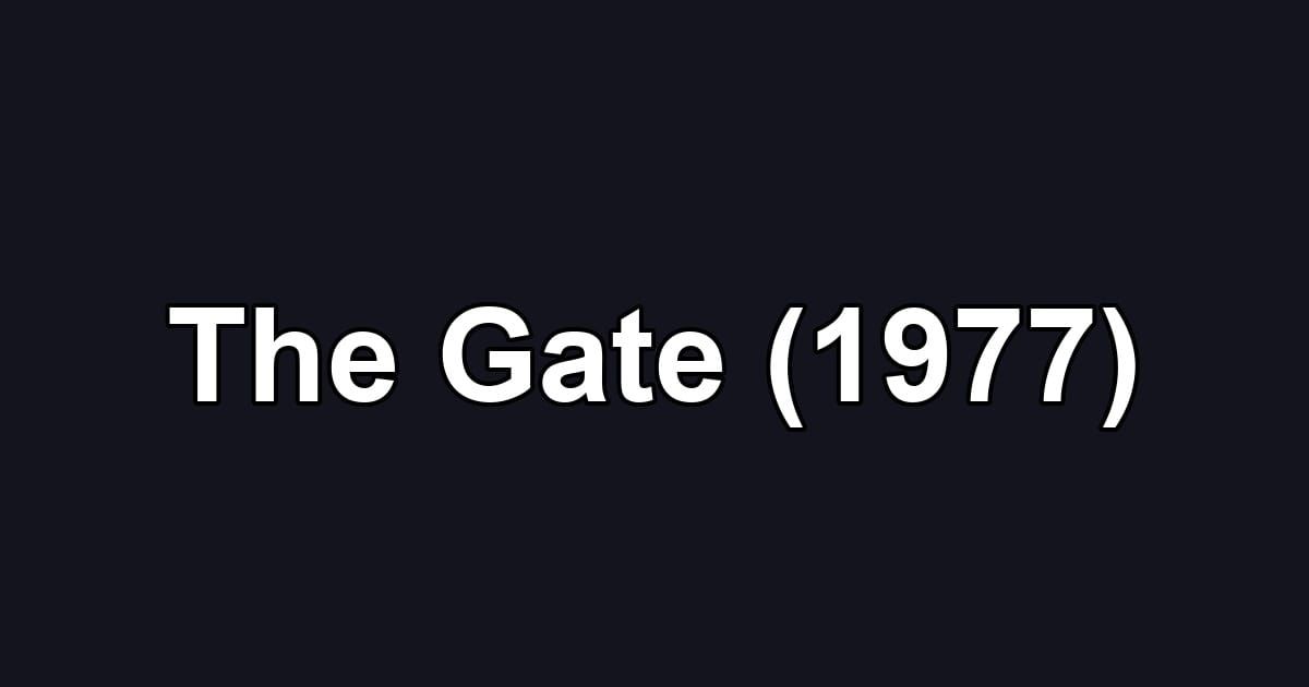 The Gate (1977)