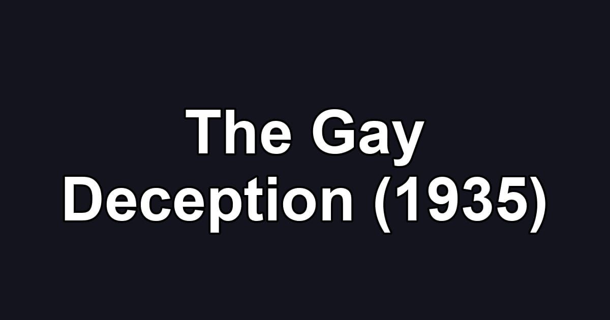 The Gay Deception (1935)