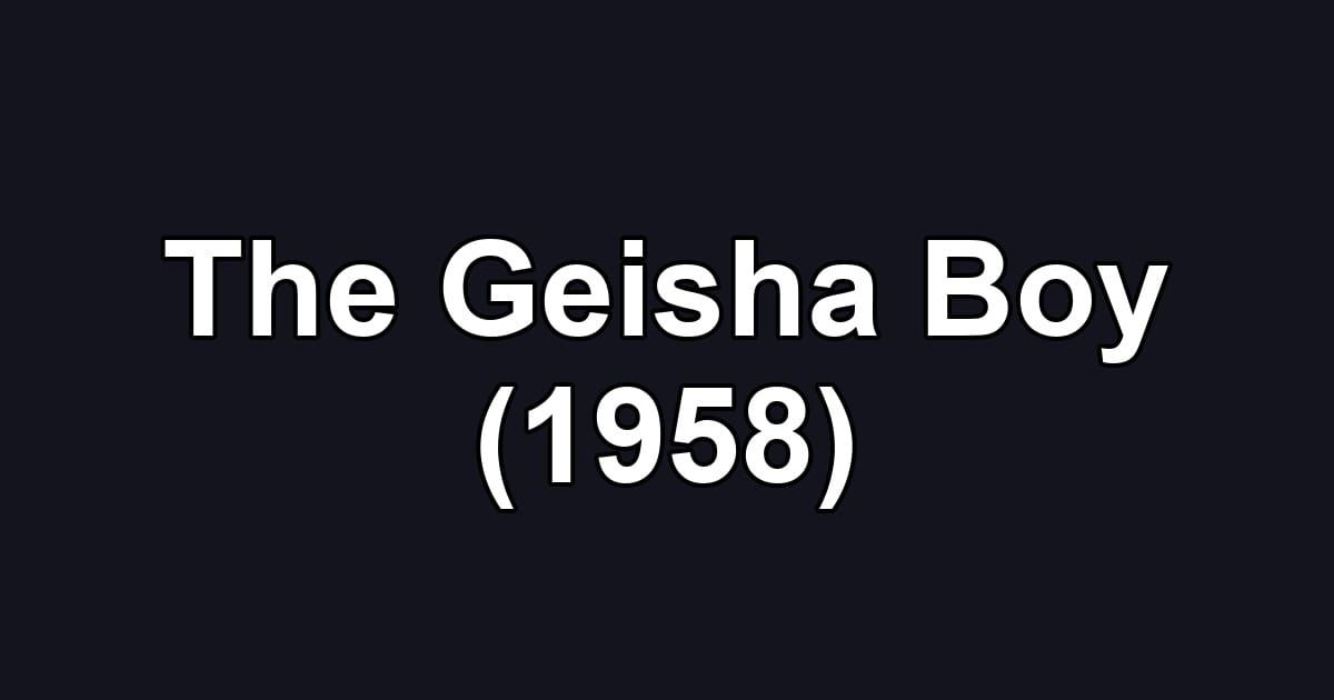 The Geisha Boy (1958)