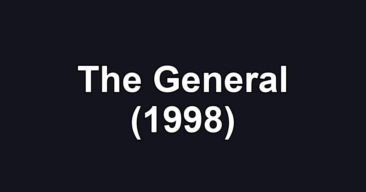 The General (1998)