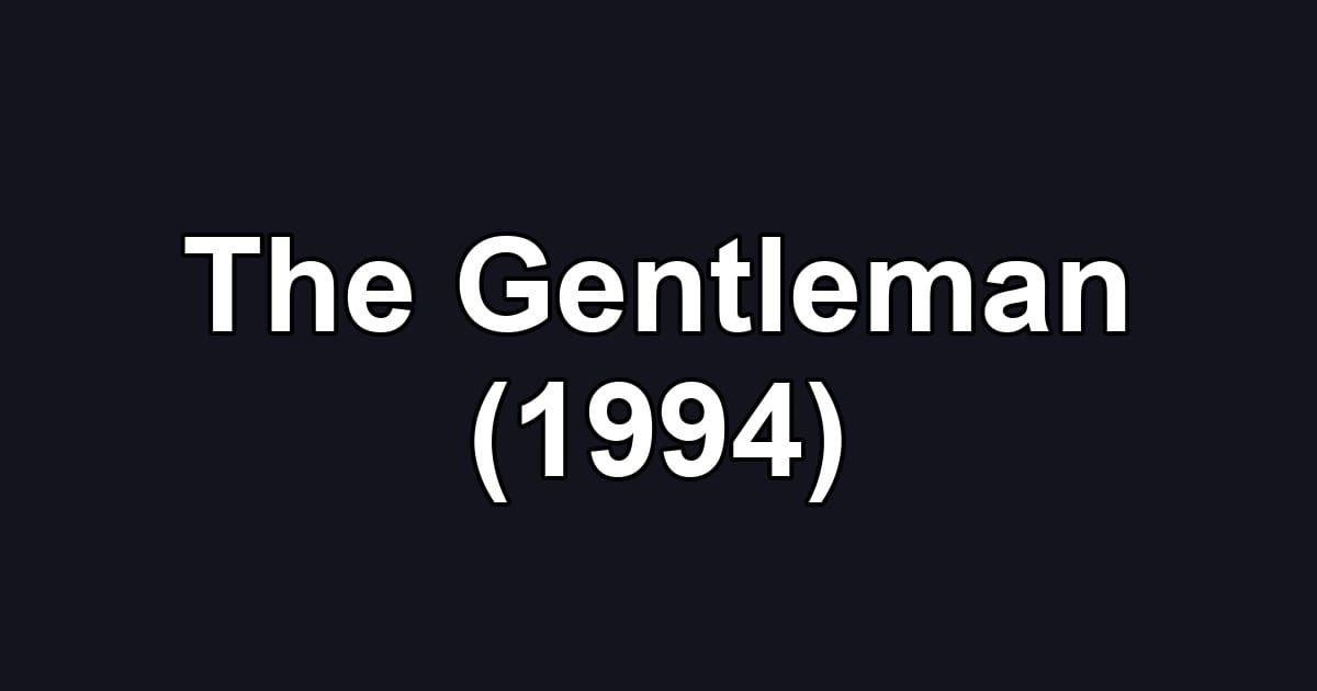 The Gentleman (1994)