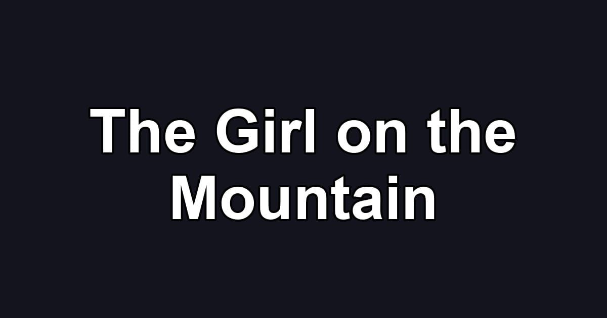 The Girl on the Mountain