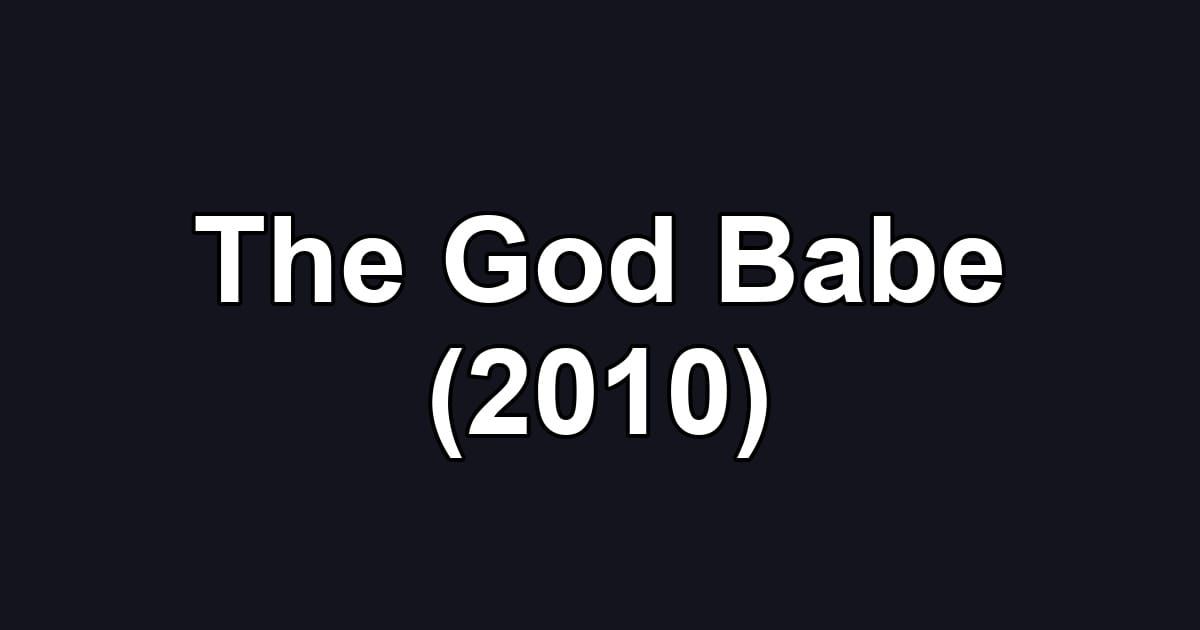 The God Babe (2010)