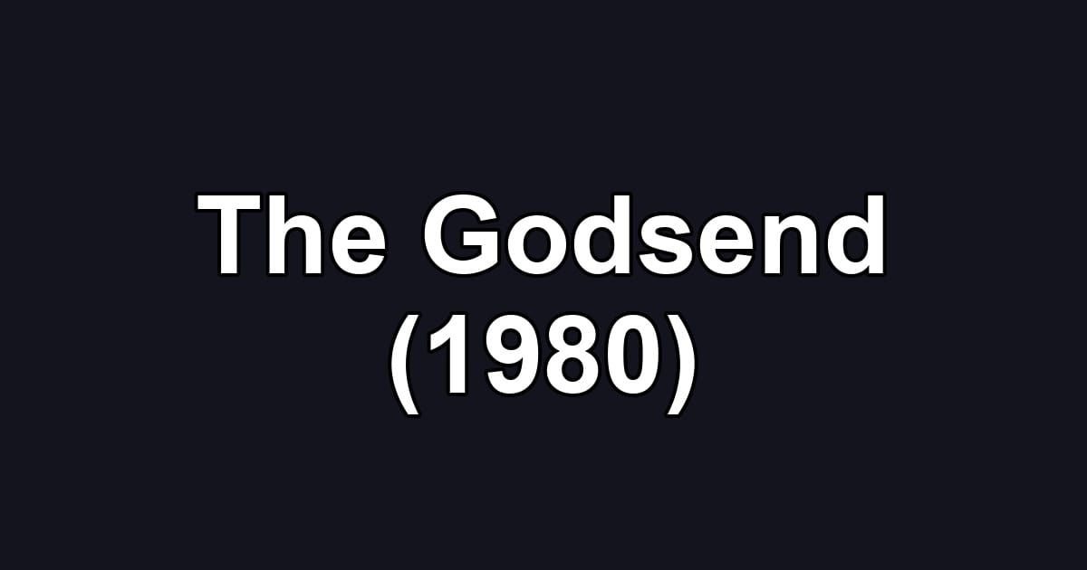 The Godsend (1980)