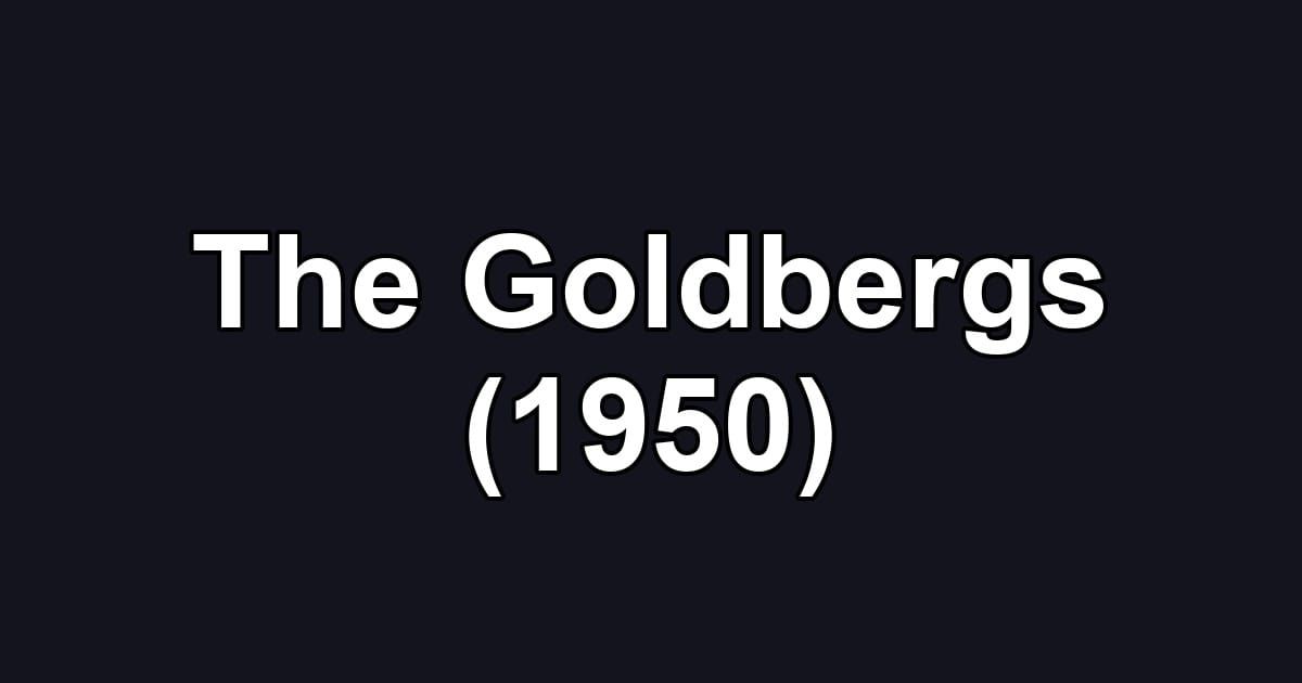 The Goldbergs (1950)