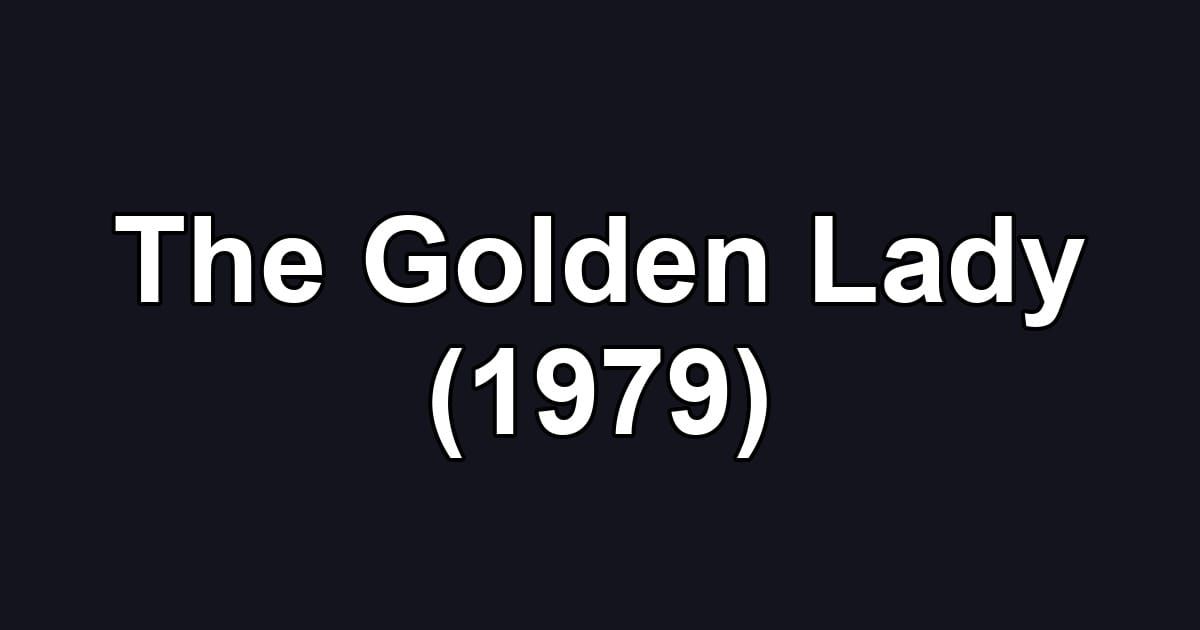 The Golden Lady (1979)