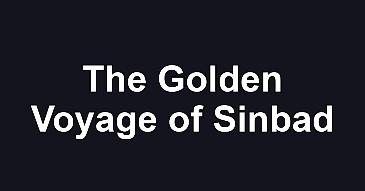 The Golden Voyage of Sinbad