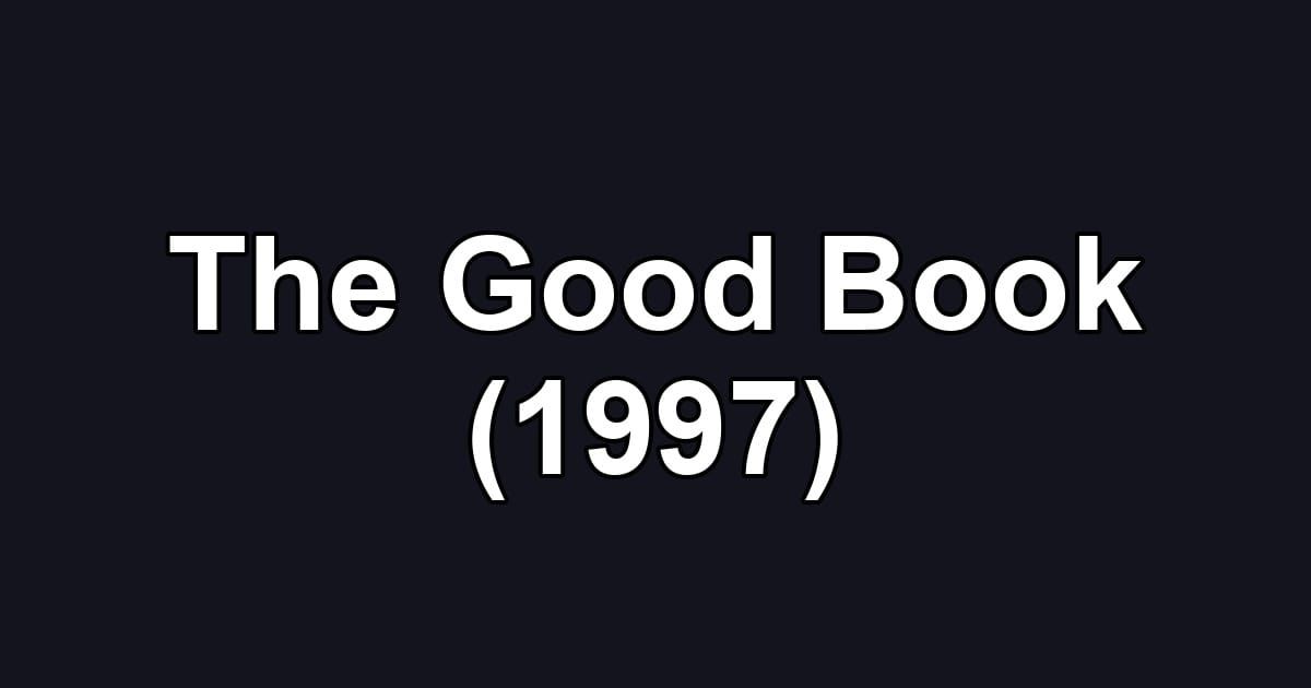 The Good Book (1997)
