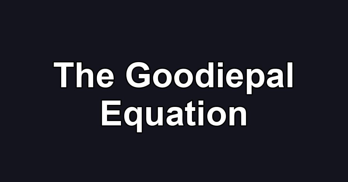 The Goodiepal Equation