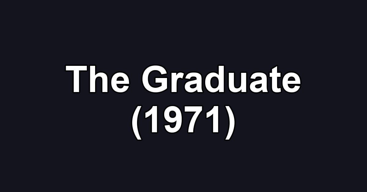 The Graduate (1971)
