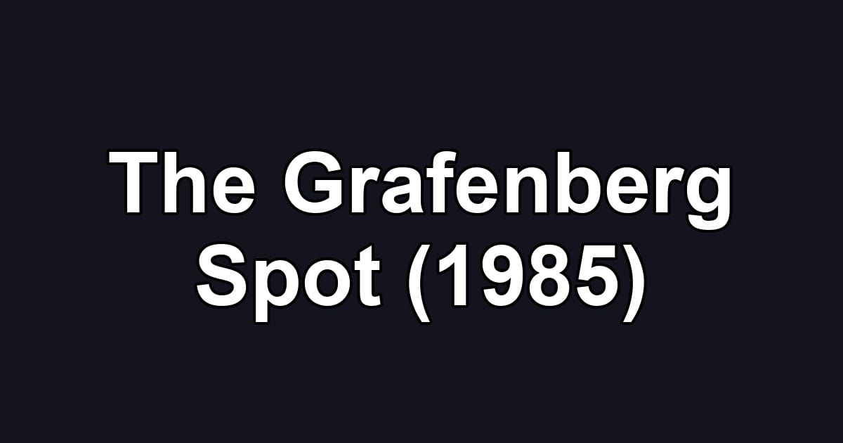 The Grafenberg Spot (1985)