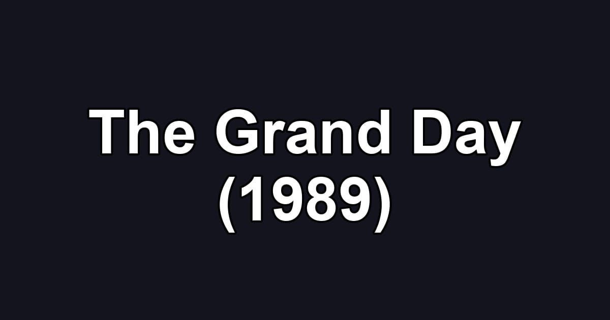 The Grand Day (1989)