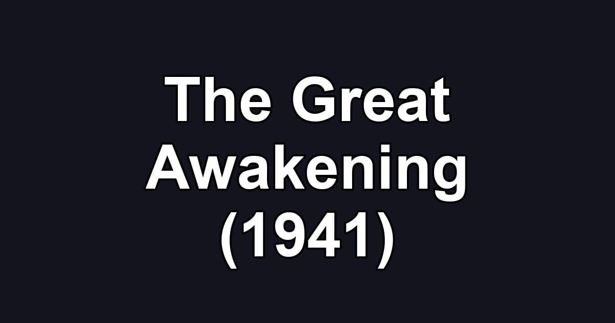 The Great Awakening (1941)