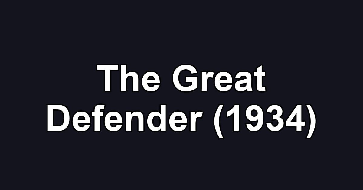 The Great Defender (1934)