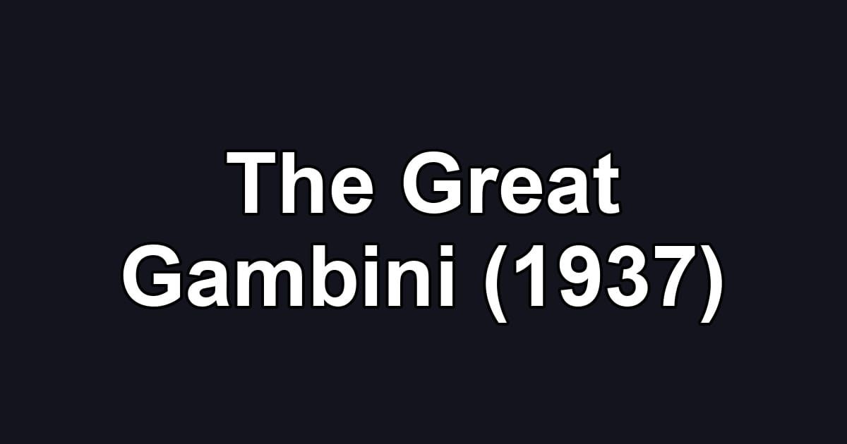 The Great Gambini (1937)