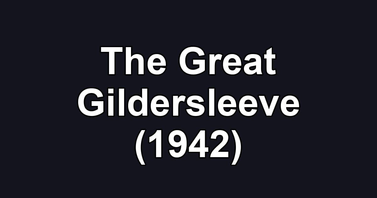 The Great Gildersleeve (1942)
