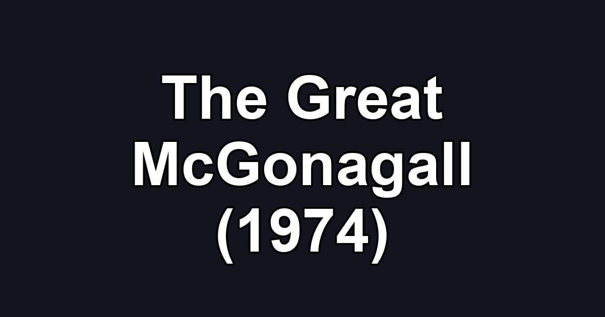 The Great McGonagall (1974)
