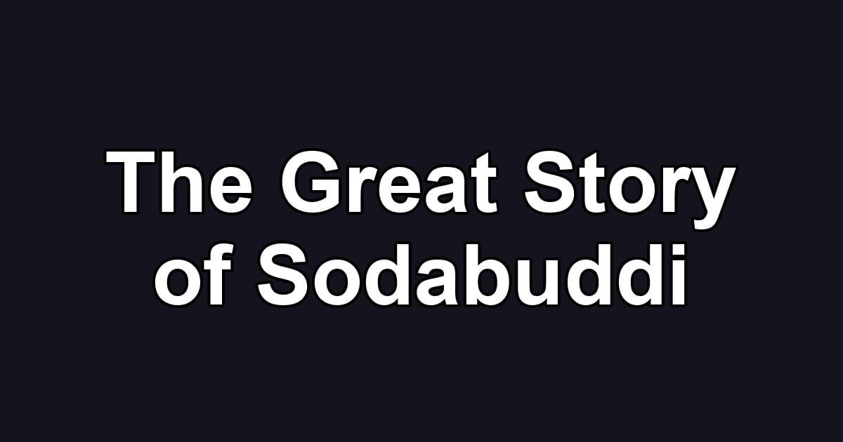 The Great Story of Sodabuddi