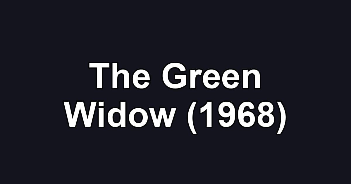The Green Widow (1968)