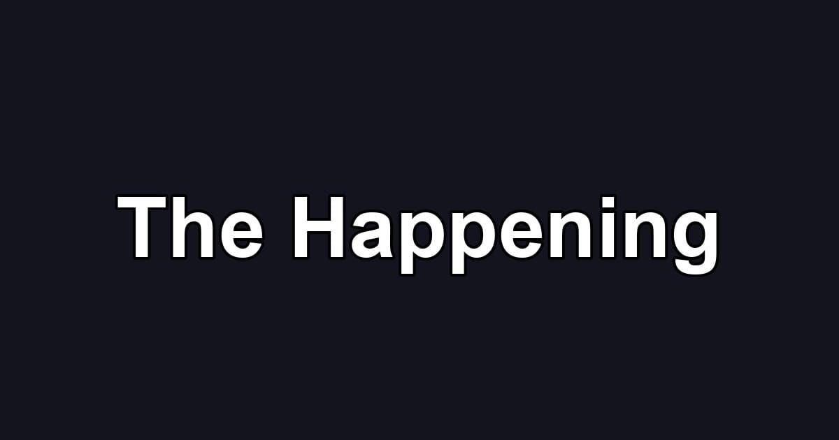 The Happening
